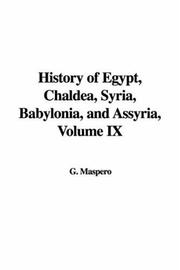 Cover of: History of Egypt, Chaldea, Syria, Babylonia, And Assyria by Gaston Maspero