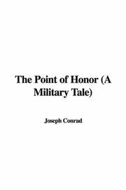 Cover of: The Point of Honor by Joseph Conrad