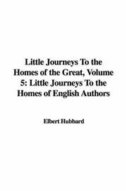 Cover of Little Journeys to the Homes of the Grea by Elbert Hubbard