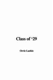 Class of '29 by Orrie Lashin