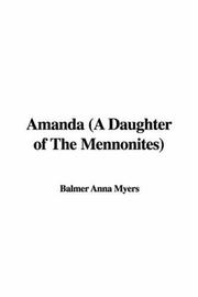 Cover of: Amanda a Daughter of the Mennonites by Anna Balmer Myers