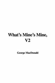 Cover of: What's Mine's Mine by George MacDonald, George MacDonald