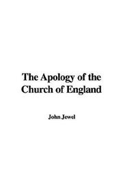Cover of: The Apology of the Church of England