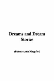 Cover of: Dreams And Dream Stories