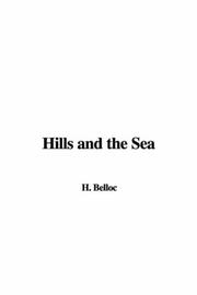 Cover of: Hills And the Sea by Hilaire Belloc