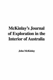 Cover of: Mckinlay's Journal of Exploration in the Interior of Australia by John McKinlay