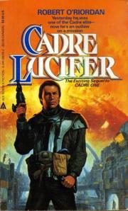 Cover of: Cadre Lucifer by Robert O'Riordan