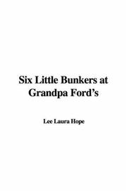 Cover of: Six Little Bunkers at Grandpa Ford's by Michael J. Bugeja