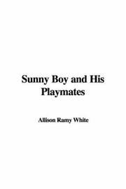 Cover of: Sunny Boy and His Playmates by Josephine Lawrence, Josephine Lawrence