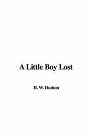 Cover of: A Little Boy Lost | H. W. Hudson