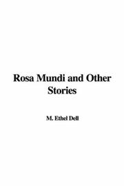 Cover of: Rosa Mundi and Other Stories by Ethel M. Dell