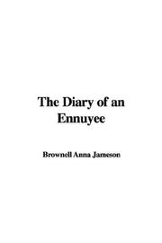 Cover of: The Diary of an Ennuyee by Mrs. Anna Jameson