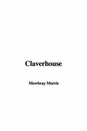 Claverhouse by Mowbray Morris