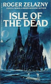 Cover of: Isle of the Dead by Roger Zelazny, Roger Zelazny