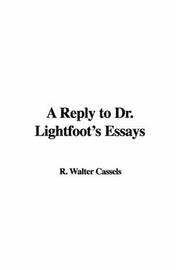 Cover of: A Reply to Dr. Lightfoot's Essays