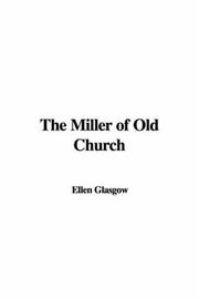 Cover of: The Miller of Old Church