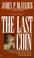 Cover of: The Last Coin