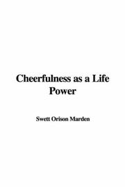 Cover of: Cheerfulness as a Life Power by Orison Swett Marden