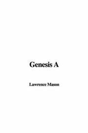 Cover of: Genesis A by Lawrence Mason, Lawrence Mason