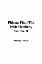 Cover of: Phineas Finn (The Irish Member) by Anthony Trollope, Anthony Trollope