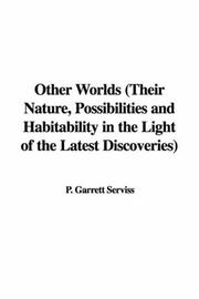 Cover of: Other Worlds (Their Nature, Possibilities and Habitability in the Light of the Latest Discoveries)