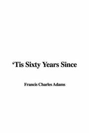 Cover of: 'Tis Sixty Years Since
