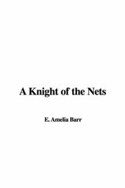 Cover of: A Knight of the Nets