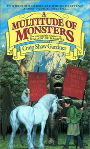 A Multitude Of Monsters (The Exploits of Ebenezum, Bk. 2) by Craig Shaw Gardner