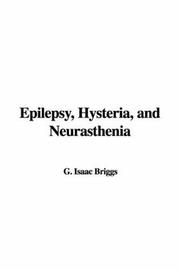 Cover of: Epilepsy, Hysteria, and Neurasthenia