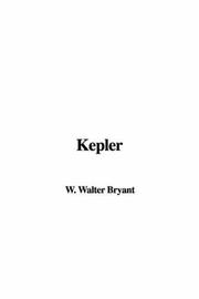 Cover of: Kepler by Walter W. Bryant, Walter W. Bryant