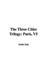 Cover of: The Three Cities Trilogy by Émile Zola