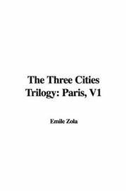 Cover of: The Three Cities Trilogy by Émile Zola