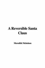 Cover of: A Reversible Santa Claus by Meredith Nicholson, Meredith Nicholson