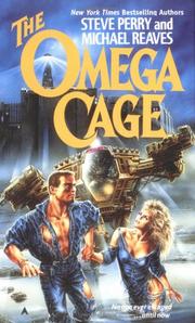 Cover of: The Omega Cage by Steve Perry, Michael Reaves