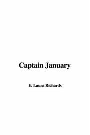 Cover of: Captain January by Laura Elizabeth Howe Richards, Laura Richards, Laura Elizabeth Howe Richards