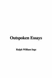 Cover of: Outspoken Essays by Inge, William Ralph