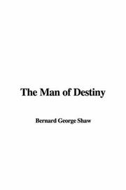 Cover of: The Man of Destiny | Bernard Shaw