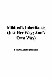 Cover of: Mildred's Inheritance (Just Her Way; Ann's Own Way)