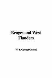 Cover of: Bruges and West Flanders | W. T. George Omond