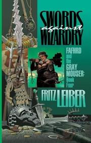 Cover of: Swords Against Wizardry (Fafhrd and the Gray Mouser, Book 4) by Fritz Leiber