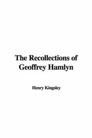 Cover of: The Recollections of Geoffrey Hamlyn by Henry Kingsley