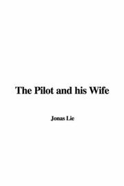 Cover of: The Pilot and his Wife