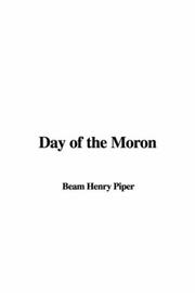 Cover of: Day of the Moron by H. Beam Piper