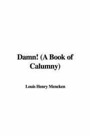 Cover of: Damn! (A Book of Calumny) by H. L. Mencken