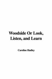 Cover of: Woodside Or Look, Listen, and Learn