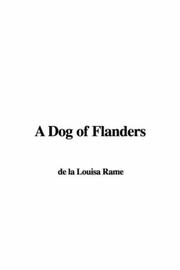 Cover of: A Dog of Flanders by Ouida, Ouida