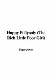 Cover of: Happy Pollyooly (The Rich Little Poor Girl)