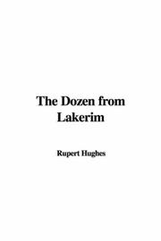 Cover of: The Dozen from Lakerim | Rupert Hughes