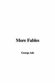 Cover of: More Fables by George Ade, George Ade