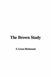 Cover of: The Brown Study by Grace S. Richmond